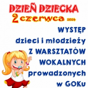 Plakat dotyczący występu dzieci i młodzieży uczęszczającej na warsztaty wokalne