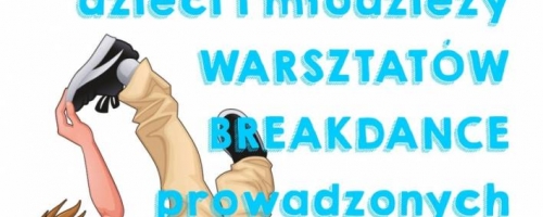 Występ dzieci i młodzieży warsztatów breakdance