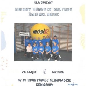 Dyplom za zajęcie IV miejsca podczas Sportowej Olimpady dla Seniorów dla reprezentującej GOK Świerklaniec