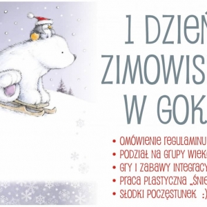 Plakat opisujący pierwszy dzień zimowiska - poniedziałek. Gry i zabawy integracyjne, podział na grupy, tworzenie wspólnego regulaminu, praca plastyczna.