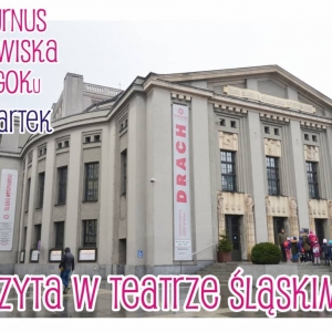 Plakat przedstawia czwarty dzień zimowiska - czwartek. Wyjazd do Teatru Śląskiego w Katowicach.