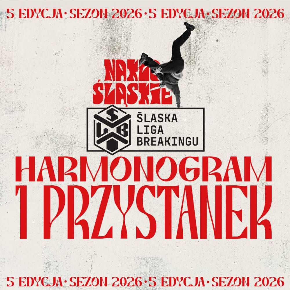 Grafika promująca pierwszy przystanek Śląskiej Ligi Breakingu 2026.