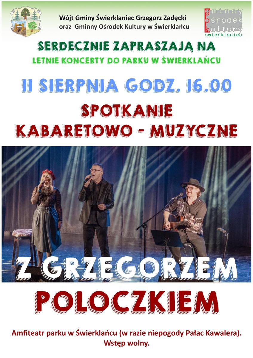 Plakat - Spotkanie Kabaretowo muzyczne  z Grzegorzem Poloczkiem - 11 sierpnia 2024 roku godzina 16.00