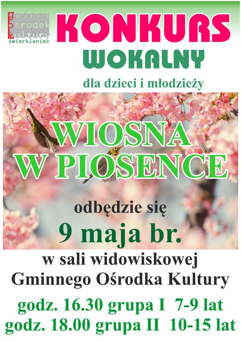 Plakat - przypominamy o konkursie Wiosna w Piosence - 9 maja 2025