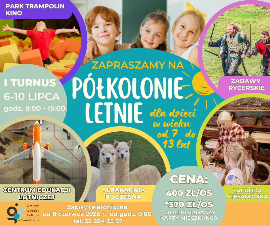 Plakat promujący pierwszy turnus letnich półkolonii organizowanych przez Gminny Ośrodek Kultury w Świerklańcu.