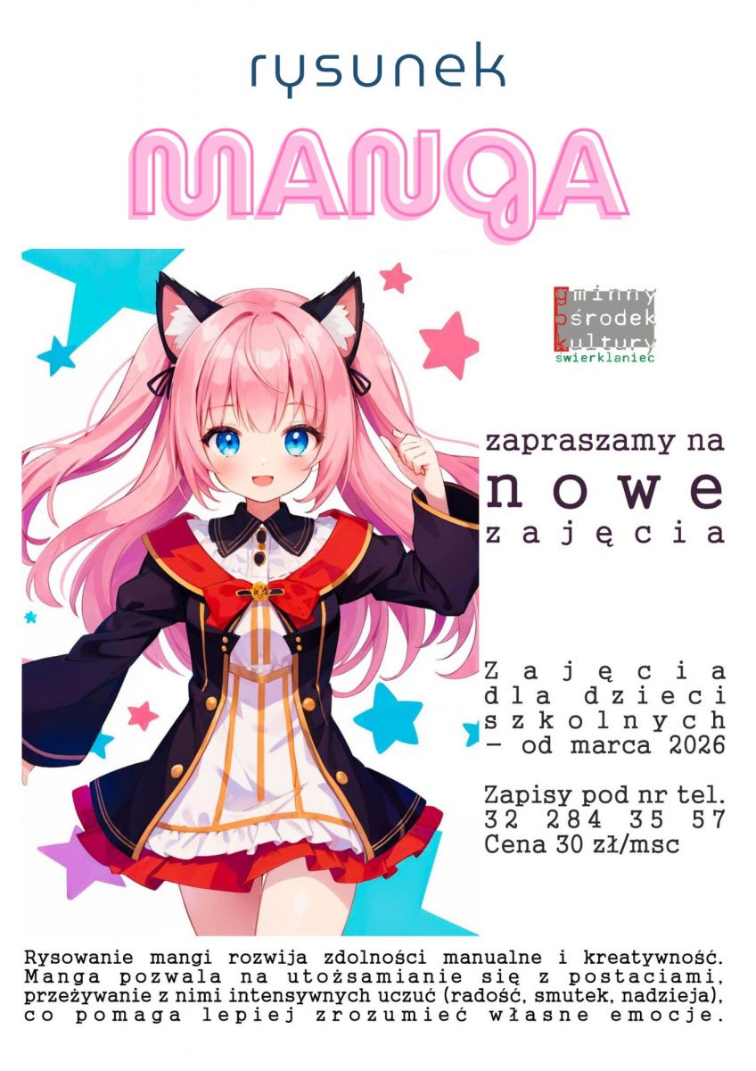 Plakat promujący nowe zajęcia w Gminnym Ośrodku Kultury w Świerklańcu - rysunek manga.