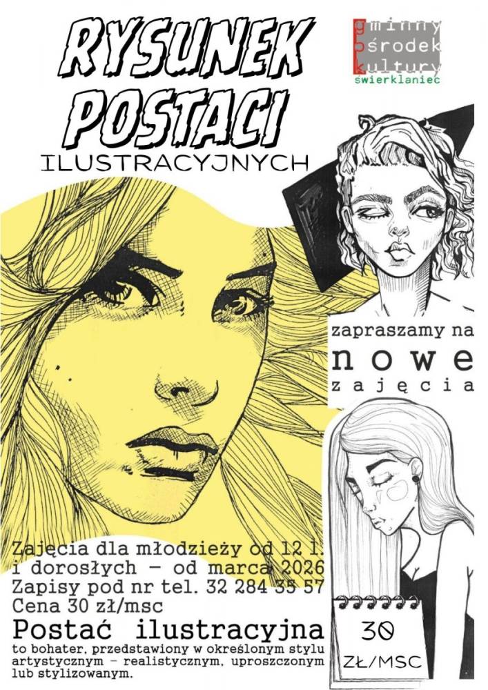 Plakat promujący nowe zajęcia w Gminnym Ośrodku Kultury w Świerklańcu- rysunek postaci ilustracyjnych.
