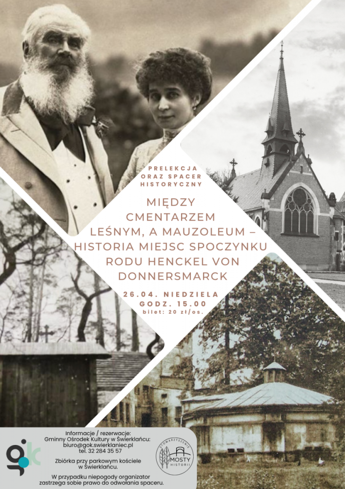 Plakat promujący prelekcję oraz spacer historyczny "Między cmentarzem leśnym, a mauzoleum - historia miejsc spoczynku rodu Henckel von Donnersmarck".