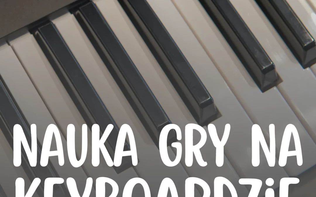 Nauka gry na keyboardzie