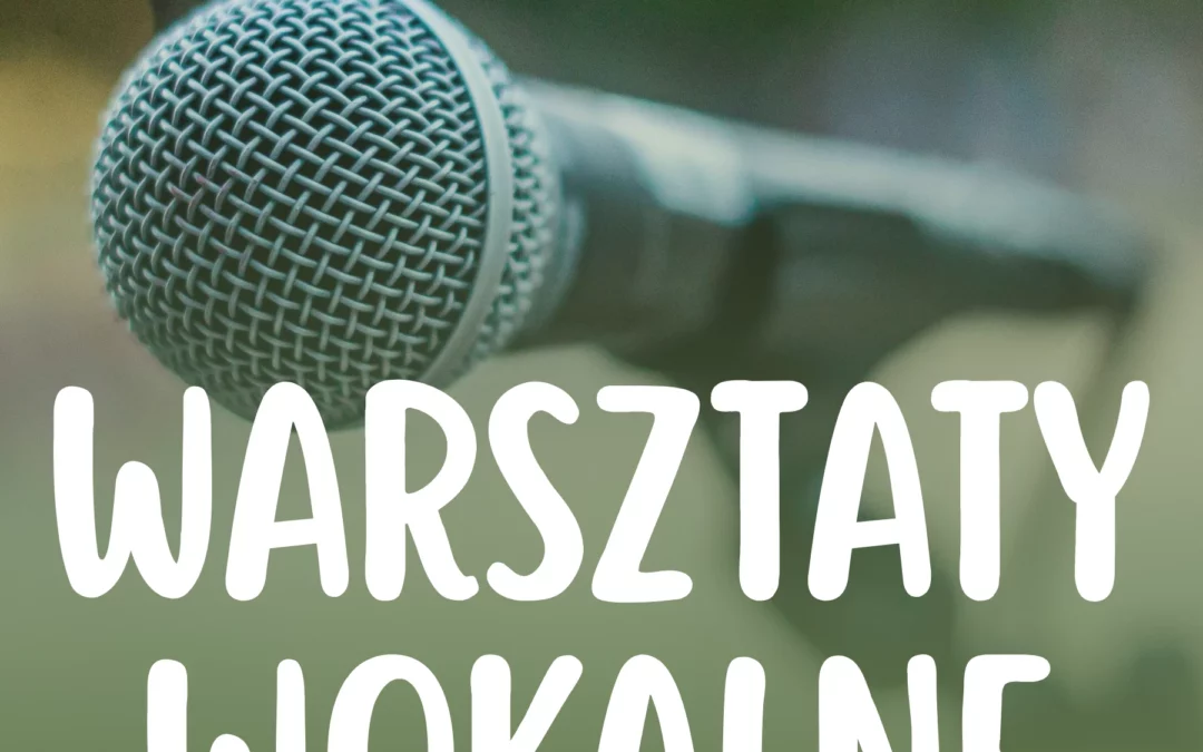 Warsztaty wokalne